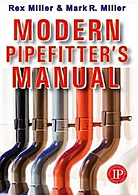 Modern Pipefitter's Manual (Paperback)