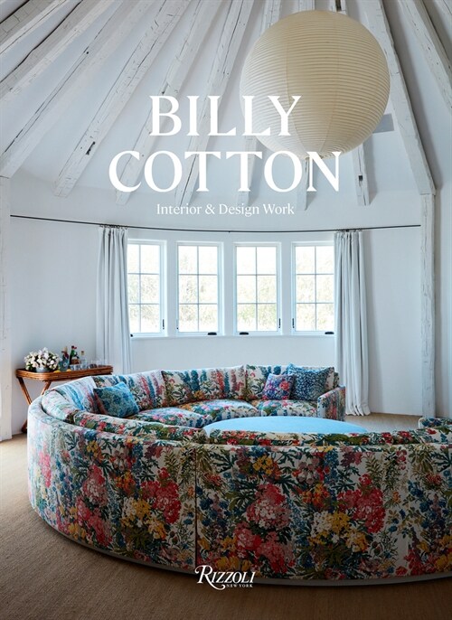 Billy Cotton: Interior and Design Work (Hardcover)