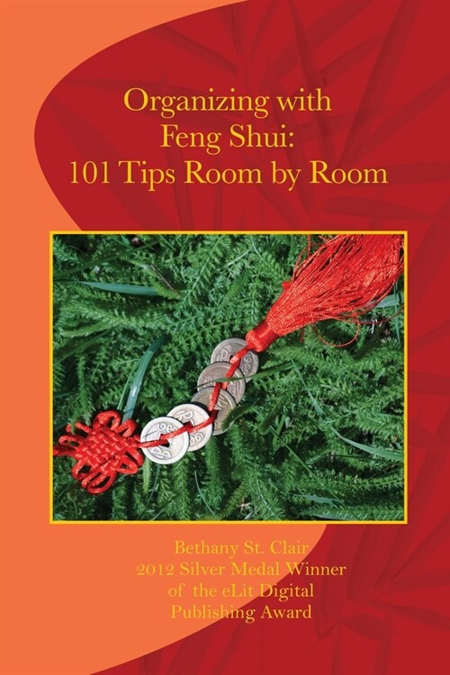 [POD] Organizing with Feng Shui: 101 Tips Room by Room: 101 Tips Room by Room (Paperback)