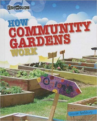 How Community Gardens Work