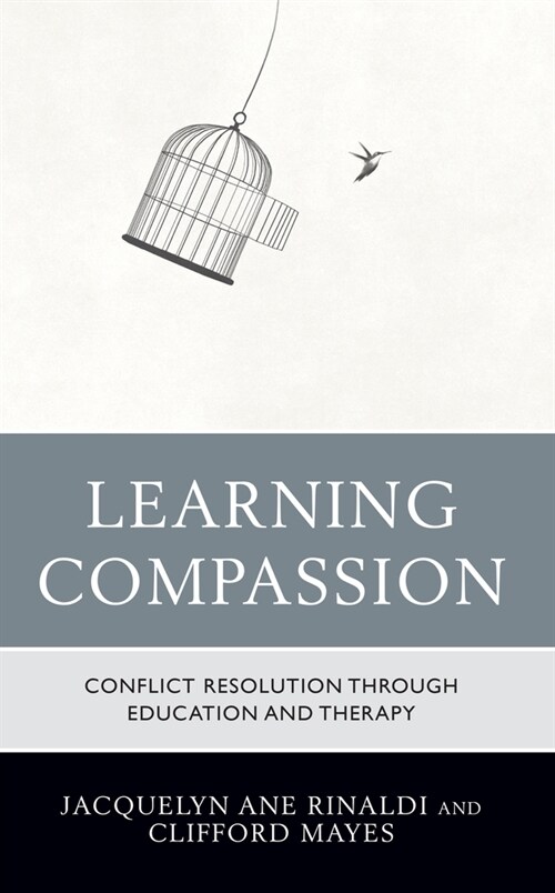 [POD] Learning Compassion: Conflict Resolution Through Education and Therapy (Paperback)