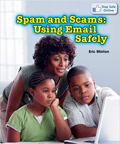 Spam and Scams: Using Email Safely