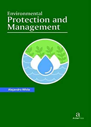 Environmental Protection  and Management 