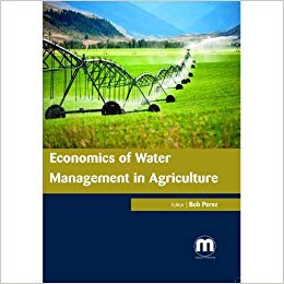 Economics of Water Management in Agriculture