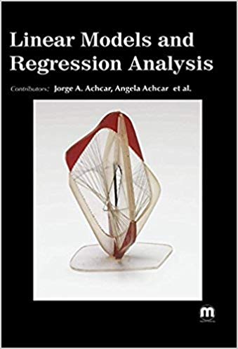 Linear Models and Regression Analysis