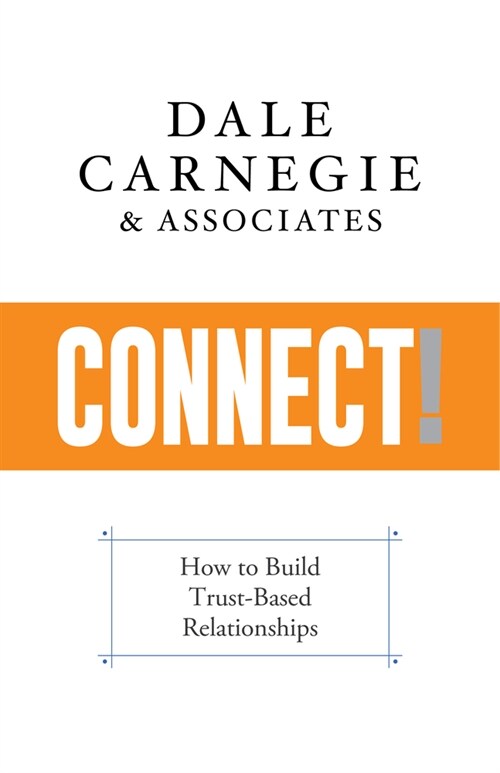 Connect!: How to Build Your Personal and Professional Network (Hardcover)