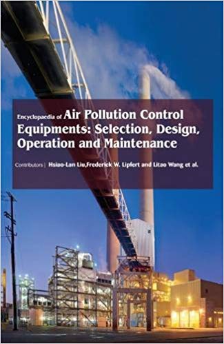 Encyclopaedia of Air Pollution Control Equipments: Selection, Design, Operation and Maintenance  3 Vols