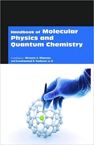 Handbook of Molecular Physics and Quantum Chemistry 