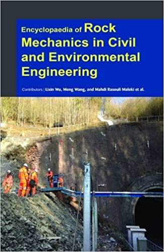 Encyclopaedia of Rock Mechanics in Civil and Environmental Engineering  3 Vols