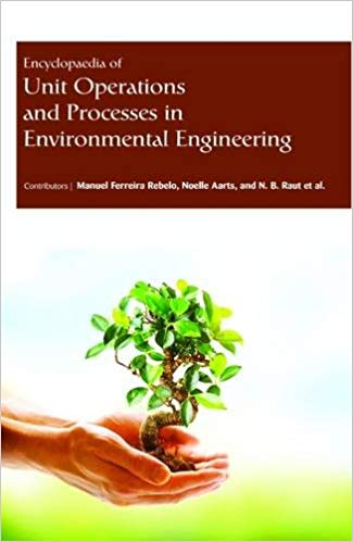 Encyclopaedia of Unit Operations and Processes in Environmental Engineering 3 Vols