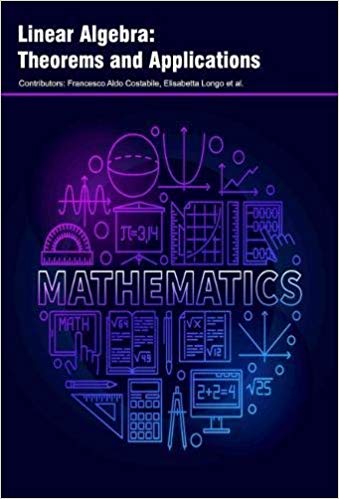 Linear Algebra: Theorems and Applications