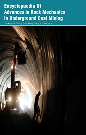 Encyclopaedia of Advances in Rock Mechanics in Underground Coal Mining 3 Vols