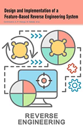 Design and Implementation of a Feature-Based Reverse Engineering System