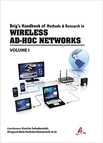 Brig's Handbook of Methods & Research in Wireless Ad-Hoc Networks