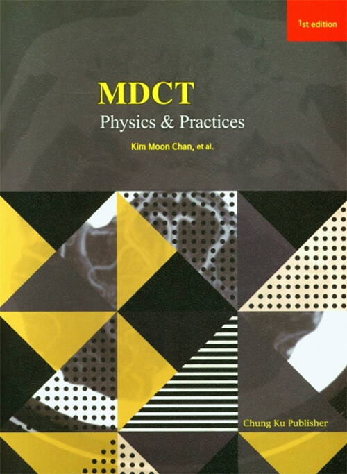 MDCT Physics & Practices