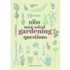 The 1000 Most-Asked Gardening Questions (Hardcover)