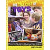 The True Cost of Toys