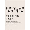 Testing Talk: Ways to Assess Second Language Oral Proficiency (Paperback)