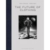 The Future of Clothing : Will We Wear Suits on Mars? (Hardcover)