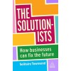 The Solutionists: How Businesses Can Fix the Future (Paperback)