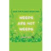 [POD] Weeds are not Weeds (Paperback)