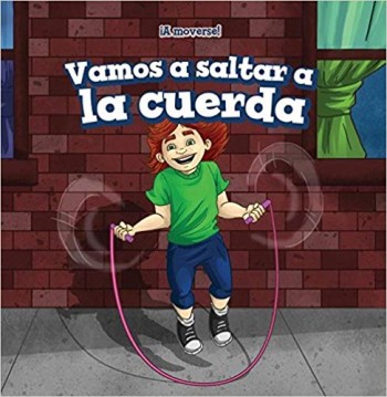 Vamos a Saltar a la Cuerda (Let's Jump Rope)