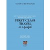 First Class Travel on a Budget: How to Hack Your Credit Cards to Book Incredible Trips for Less (Paperback)