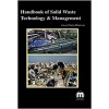 Handbook Of Solid Waste Technology & Management   