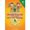 [POD] GARDENING FOR KIDS WITH NO GARDEN (Paperback)