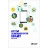 Assistive Technologies in the Library