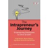 The Intrapreneur's Journey: Empowering Employees to Drive Growth (Paperback)