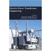 Electric Power Transformer Engineering