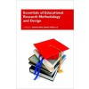 Essentials of Educational Research: Methodology and Design