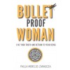 [POD] Bullet Proof Woman (Paperback)