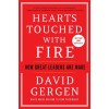 Hearts Touched with Fire: How Great Leaders Are Made (Paperback)