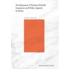 Development of National Health Insurance and Policy Agenda in Korea