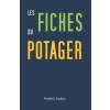 [POD] Les fiches du potager: Edition 1 (Paperback)