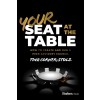 Your Seat at the Table: How to Create and Run a Peer Advisory Council (Hardcover)